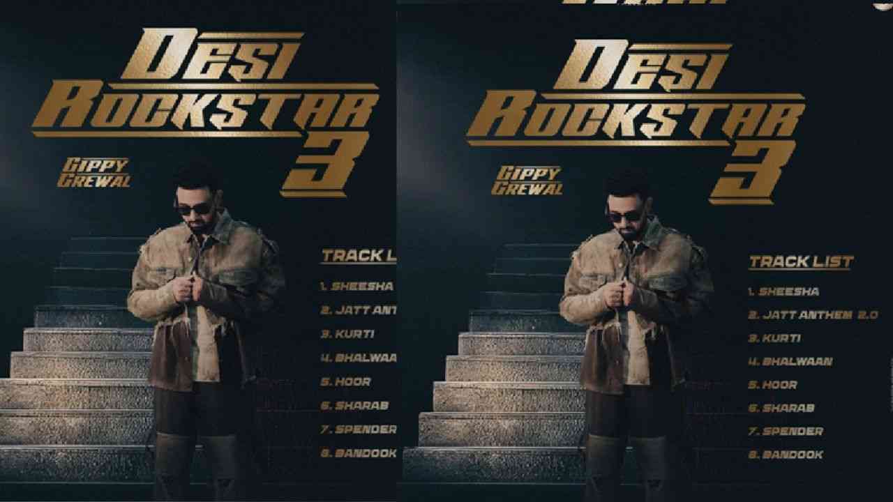 ਗਿੱਪੀ ਗਰੇਵਾਲ ਦੀ ਐਲਬਮ ‘ਦੇਸੀ ਰੌਕ ਸਟਾਰ-3’ ਰਿਲੀਜ਼, ਐਲਬਮ ‘ਚ ਸੁਣਨ ਨੂੰ ਮਿਲ ਰਹੇ ਵੱਖ-ਵੱਖ ਤਰ੍ਹਾਂ ਦੇ ਗੀਤ